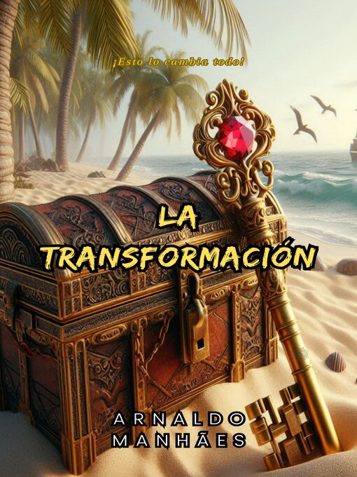 Title details for La transformación by ARNALDO MANHÃES - Available